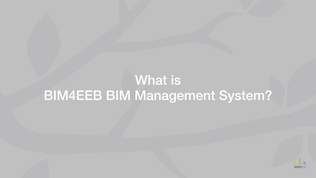 BIM4EEB BIMMS-BIM Management System